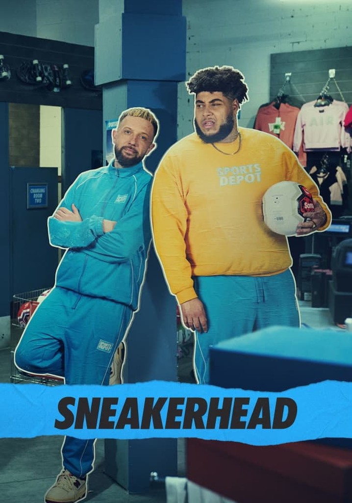 Sneakerhead watch tv series streaming online